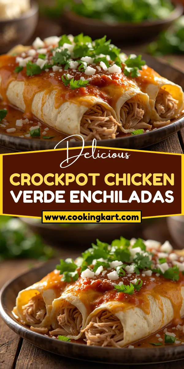 Crockpot Chicken Verde Enchiladas